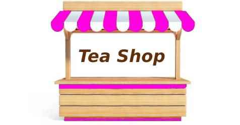 Tea shop Business idea step by step, Tea shop Business idea step by step information, Tea shop Business idea step by step in english, Tea shop Business idea step by step in english information